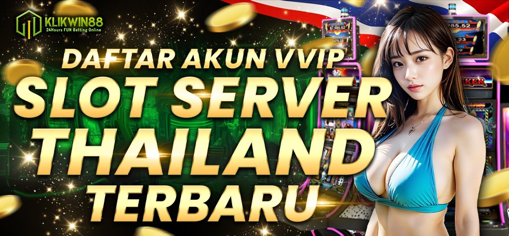 Slot Thailand >> Situs Slot Server Thailand VVIP Super Gacor No 1 Mudah Jackpot 
